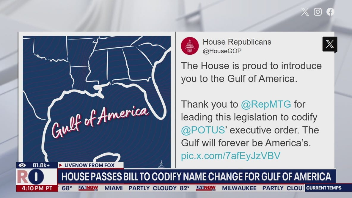 Gulf of America: House passes bill renaming Gulf